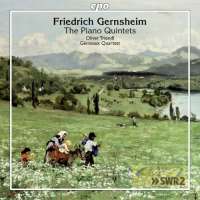 Gernsheim: The Piano Quintets Nos. 1 & 2